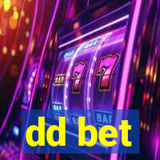 dd bet